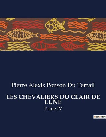 LES CHEVALIERS DU CLAIR DE LUNE