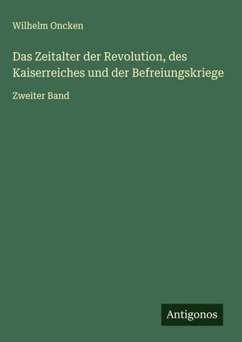 Das Zeitalter der Revolution, des Kaiserreiches und der Befreiungskriege
