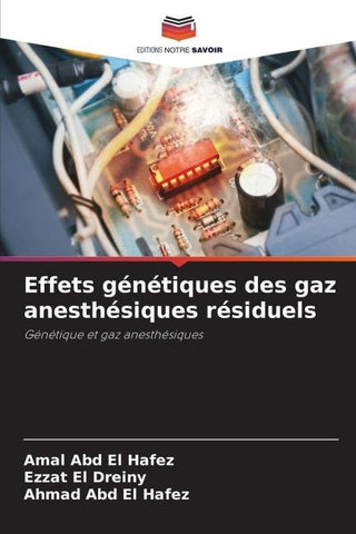 Effets génétiques des gaz anesthésiques résiduels