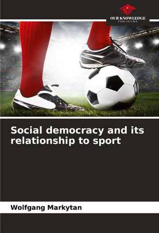Social democracy and its relationship to sport