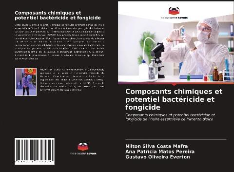 Composants chimiques et potentiel bactéricide et fongicide