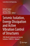 Seismic Isolation, Energy Dissipation and Active Vibration Control of Structures