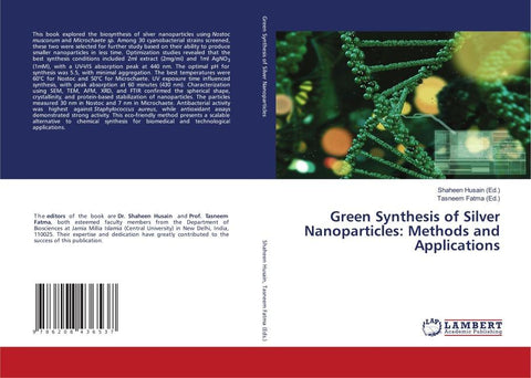 Green Synthesis of Silver Nanoparticles: Methods and Applications