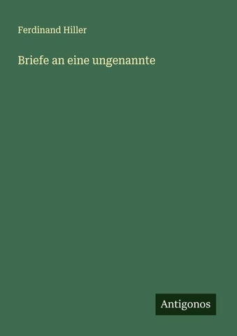 Briefe an eine ungenannte