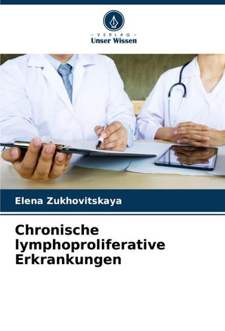 Chronische lymphoproliferative Erkrankungen