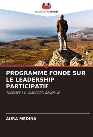 PROGRAMME FONDÉ SUR LE LEADERSHIP PARTICIPATIF