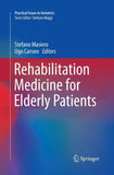 Rehabilitation Medicine for Elderly Patients