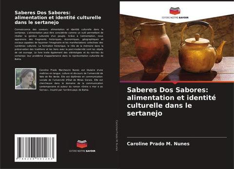 Saberes Dos Sabores: alimentation et identité culturelle dans le sertanejo
