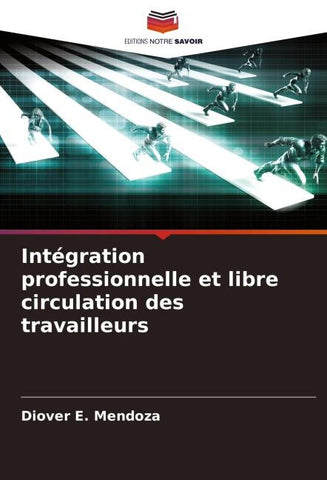 Intégration professionnelle et libre circulation des travailleurs