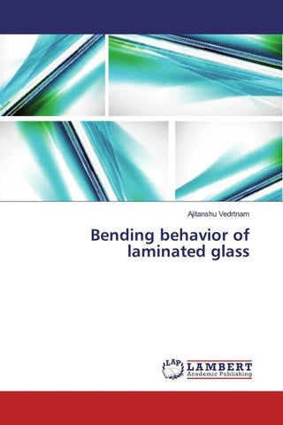 Bending behavior of laminated glass