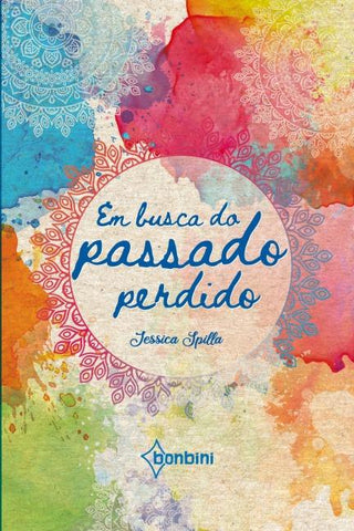 EM BUSCA DO PASSADO PERDIDO