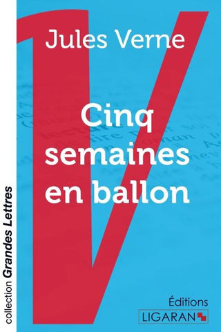 Cinq semaines en ballon (grands caractères)