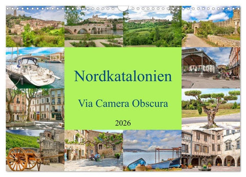 Nordkatalonien Via Camera Obscura (Wandkalender 2026 DIN A3 quer), CALVENDO Monatskalender