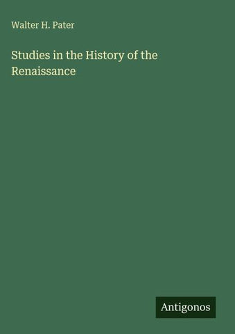 Studies in the History of the Renaissance