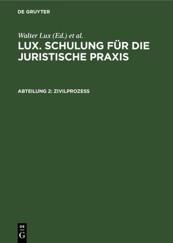 Lux. Schulung für die juristische Praxis / Zivilprozeß