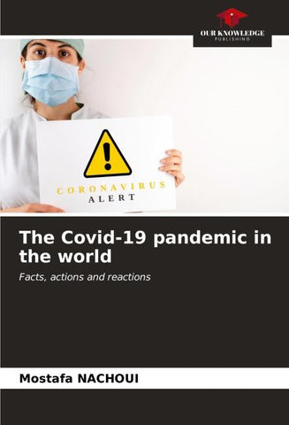 The Covid-19 pandemic in the world