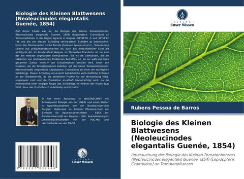Biologie des Kleinen Blattwesens (Neoleucinodes elegantalis Guenée, 1854)