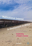 Multinational Interest & Development in Africa