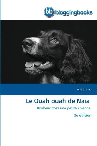Le Ouah ouah de Naïa