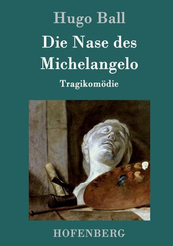 Die Nase des Michelangelo