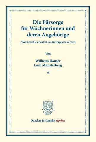Die Fürsorge für Wöchnerinnen und deren Angehörige.