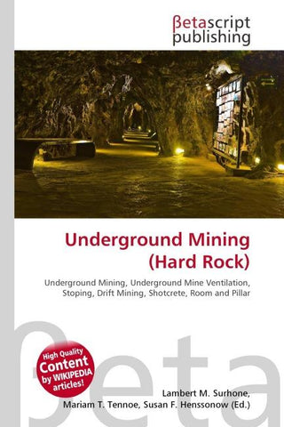 Underground Mining (Hard Rock)