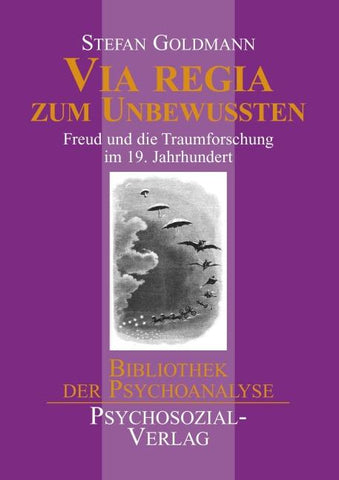 Via regia zum Unbewussten