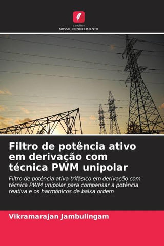 Filtro de potência ativo em derivação com técnica PWM unipolar