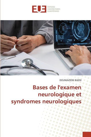 Bases de l'examen neurologique et syndromes neurologiques