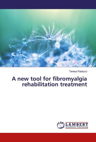 A new tool for fibromyalgia rehabilitation treatment