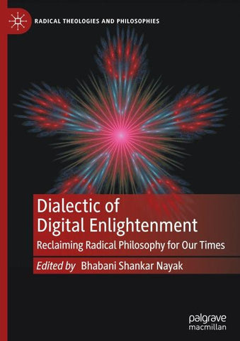 Dialectic of Digital Enlightenment