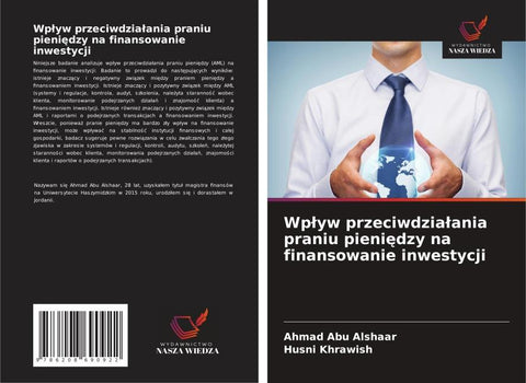 Wp¿yw przeciwdzia¿ania praniu pieni¿dzy na finansowanie inwestycji