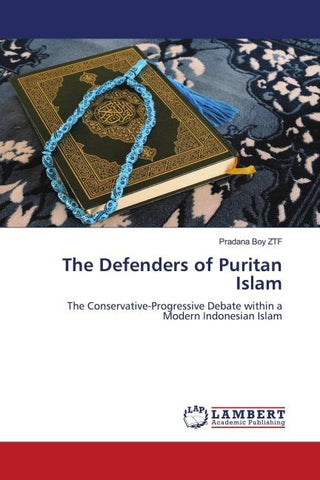 The Defenders of Puritan Islam