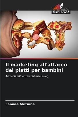 Il marketing all'attacco dei piatti per bambini