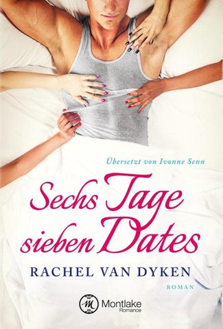 Sechs Tage – sieben Dates
