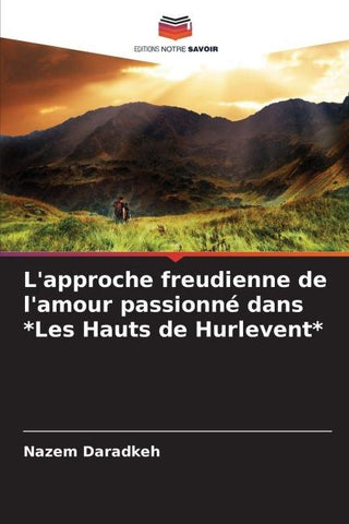 L'approche freudienne de l'amour passionné dans *Les Hauts de Hurlevent*