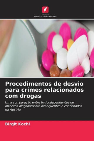 Procedimentos de desvio para crimes relacionados com drogas