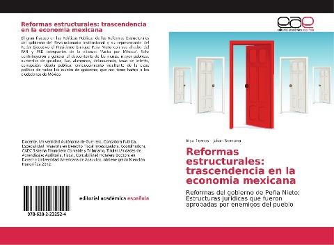 Reformas estructurales: trascendencia en la economia mexicana