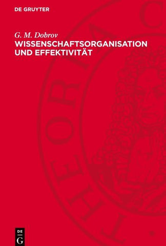 Wissenschaftsorganisation und Effektivität