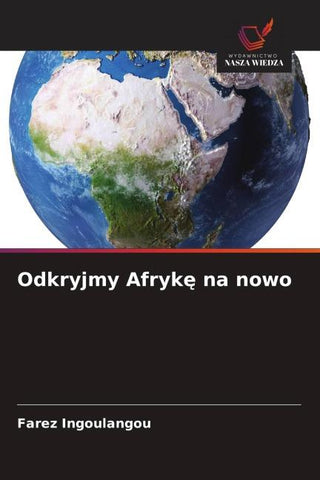 Odkryjmy Afryk¿ na nowo