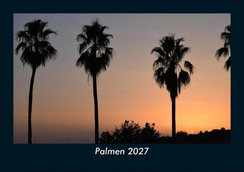 Palmen 2027 Fotokalender DIN A5