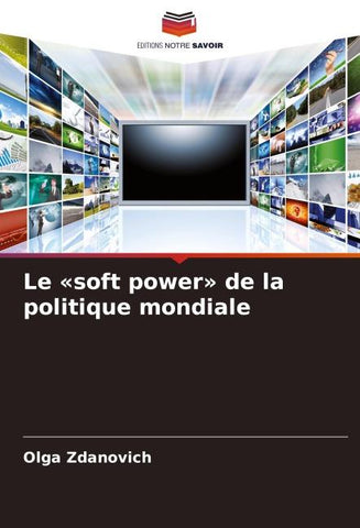 Le 'soft power' de la politique mondiale
