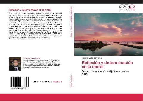Reflexión y determinación en la moral