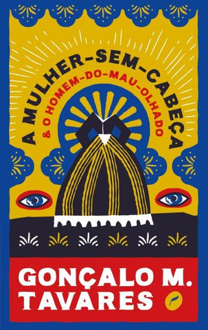 A Mulher-Sem-Cabeça e o Homem-do-Mau-Olhado