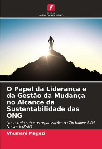 O Papel da Liderança e da Gestão da Mudança no Alcance da Sustentabilidade das ONG
