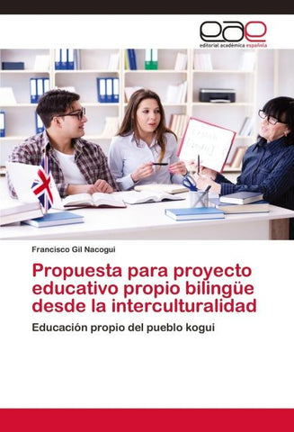 Propuesta para proyecto educativo propio bilingüe desde la interculturalidad