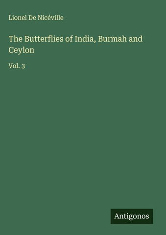 The Butterflies of India, Burmah and Ceylon