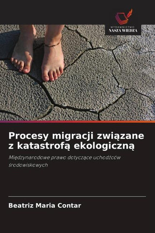 Procesy migracji zwi¿zane z katastrof¿ ekologiczn¿