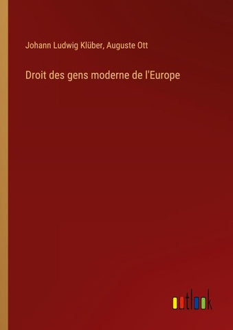Droit des gens moderne de l'Europe