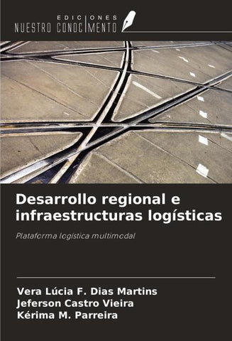 Desarrollo regional e infraestructuras logísticas